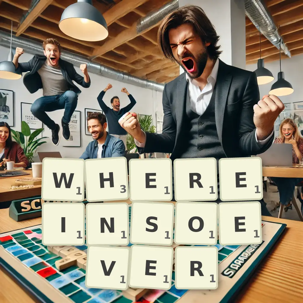 List of words with letters WHEREINSOEVER Words with letters WHEREINSOEVER